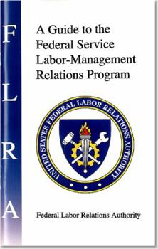 Paperback Guide to Federal Service Labor-Management Relations Program, 2002 Book