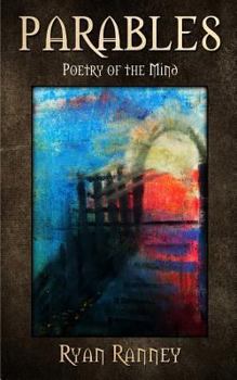 Paperback Parables: Poetry of the Mind Book