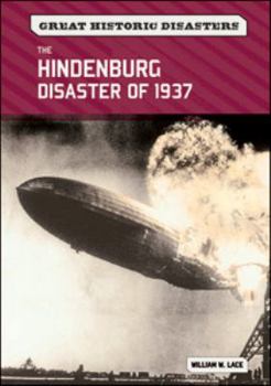 The Hindenburg Disaster of 1937 - Book  of the Great Historic Disasters