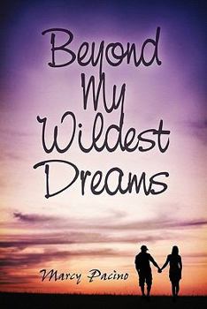 Paperback Beyond My Wildest Dreams Book