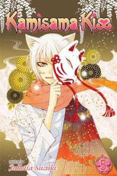 Kamisama Kiss, Vol. 5 - Book #5 of the  / Kamisama hajimemashita