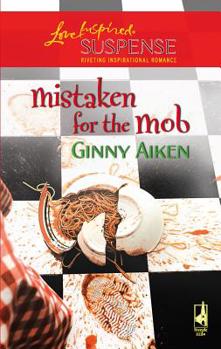 Mistaken For The Mob (The Mob Series #1) - Book #1 of the Mob