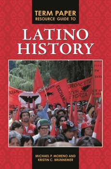 Hardcover Term Paper Resource Guide to Latino History Book