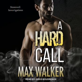 A Hard Call - Book #1 of the Stonewall Investigations