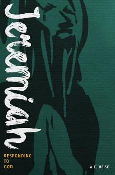 Paperback Jeremiah: Responding to God Book