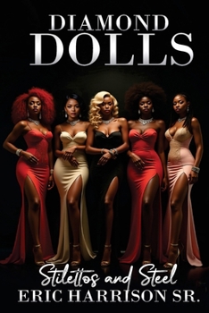 Paperback Diamond Dolls: Stilettos And Steel Book