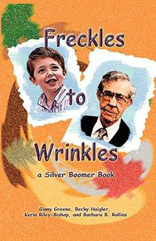 Paperback Freckles to Wrinkles Book