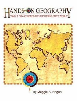 Paperback Hands-On Geography: Easy and Fun Activities for Exploring God's World Book