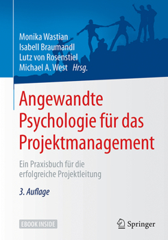 Hardcover Angewandte Psychologie Für Das Projektmanagement: Ein Praxisbuch Für Die Erfolgreiche Projektleitung [German] Book