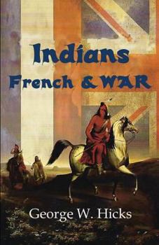 Paperback Indians, French & War Book