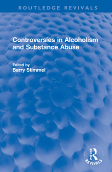 Hardcover Controversies in Alcoholism and Substance Abuse Book