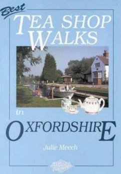 Paperback Best Tea Shop Walks in Oxfordshire Book