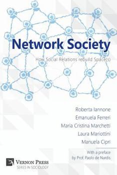 Paperback Network Society; How Social Relations Rebuild Space(s) Book