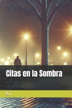 Paperback Citas en la Sombra [Spanish] Book
