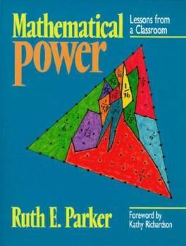 Paperback Mathematical Power: Lessons from a Classroom Book