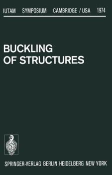 Paperback Buckling of Structures: Symposium Cambridge/Usa, June 17-21, 1974 Book