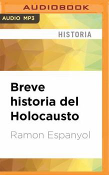 MP3 CD Breve Historia del Holocausto [Spanish] Book