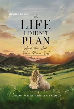 Hardcover The Life I Didn't Plan Book