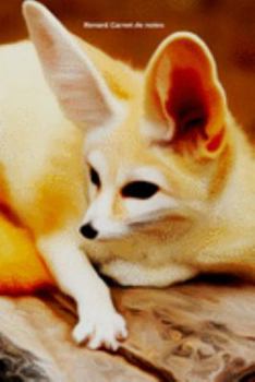 Renard Carnet de notes: Journal A5 ligné original de 119 pages- Une belle idée de cadeau pour les amoureux des animaux (French Edition)