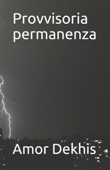 Paperback Provvisoria permanenza [Italian] Book