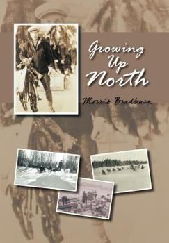 Hardcover Growing Up North Book