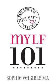 Paperback mylf 101: Make Your Life Fabulous Book