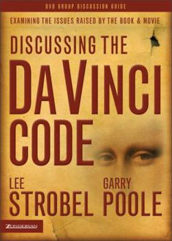 Paperback Discussing the Da Vinci Code: Examining the Issues Raised by the Book & Movie Book