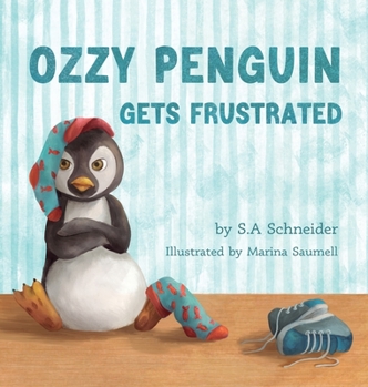 Hardcover Ozzy Penguin Gets Frustrated Book