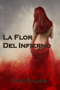 Paperback La flor del infierno [Spanish] Book