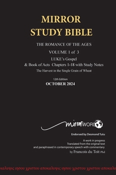 Hardcover HARDBACK October 2024 UPDATE Volume 1 LUKE's Gospel & Acts 1-18 with Commentary 12th Edition MIRROR STUDY BIBLE: Hard Cover Dr. Luke's brilliant accou Book