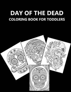 Paperback Day Of The Dead coloring book For Toddlers Book