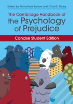 Paperback The Cambridge Handbook of the Psychology of Prejudice: Concise Student Edition Book