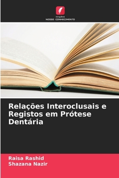 Paperback Relações Interoclusais e Registos em Prótese Dentária [Portuguese] Book