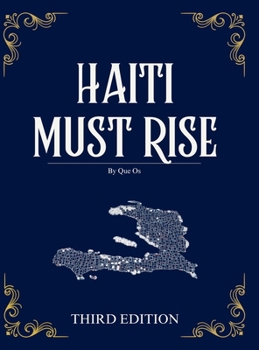 Hardcover Haiti Must Rise: Building A Nation of Hope, Life, and a Better Future Book