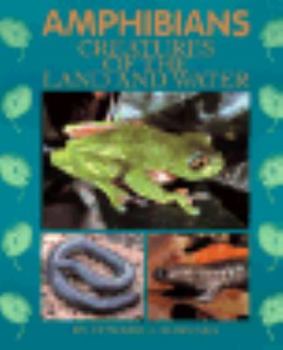 Paperback Amphibians: Creatures of the Land and Water Book