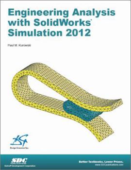 Paperback Engineering Analysis with Solidworks Simulation 2012 Book