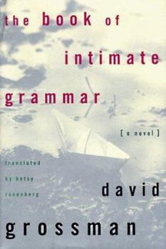Hardcover The Book of Intimate Grammar Book