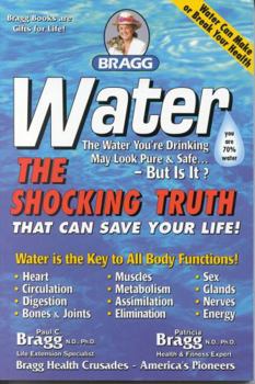 Paperback Water: The Shocking Truth That Could Save Your Life Book