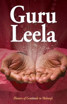 Paperback Guru Leela II: Flowers of Gratitude to Mohanji Book