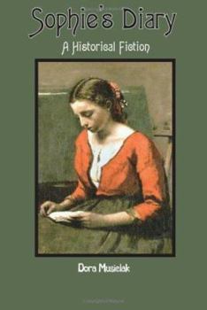 Paperback Sophie's Diary: A Historical Fiction Book