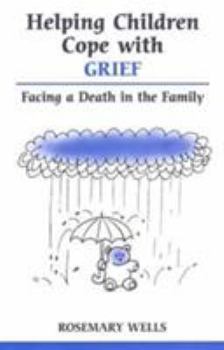 Paperback Helping Children Cope With Grief : Facing a Death in the Family Book