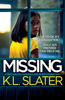 Paperback Missing: A totally addictive psychological thriller with a shocking twist Book
