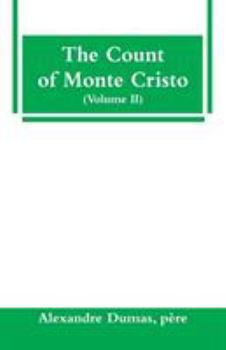 Paperback The Count of Monte Cristo (Volume II) Book