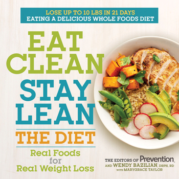 Paperback Eat Clean, Stay Lean: The Diet: Real Foods for Real Weight Loss Book
