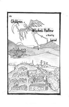 Paperback The Children of Wicked Hallow Book