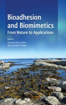 Hardcover Bioadhesion and Biomimetics: From Nature to Applications Book