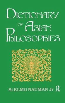 Hardcover Dictionary of Asian Philosophies Book