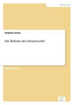 Paperback Die Reform des Steuerrechts [German] Book