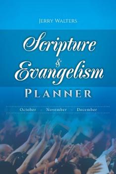 Paperback Scripture & Evangelism Planner: October-November-December Book