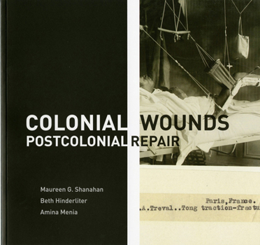 Paperback Colonial Wounds/Postcolonial Repair Book